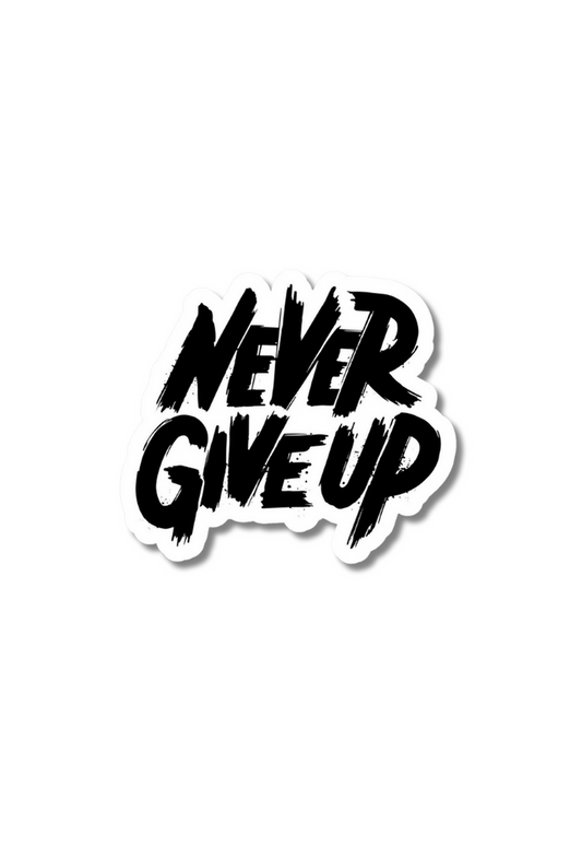 Never Give Up Gym Motivation Sticker