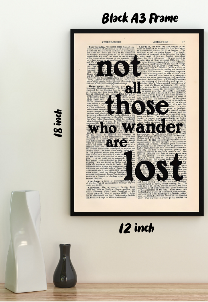 Not all those who wander are lost Poster