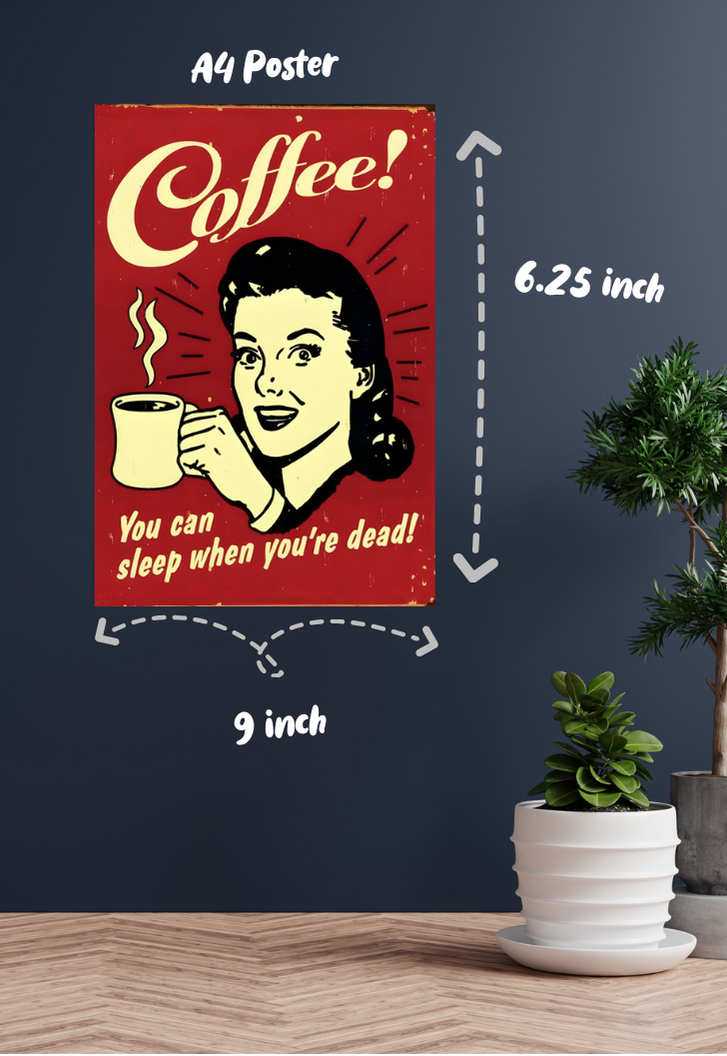 Coffee You Can Sleep When You Are Dead Poster