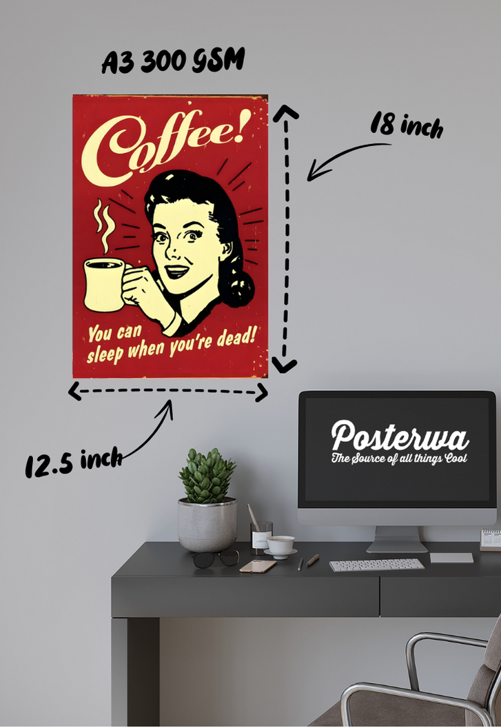 Coffee You Can Sleep When You Are Dead Poster