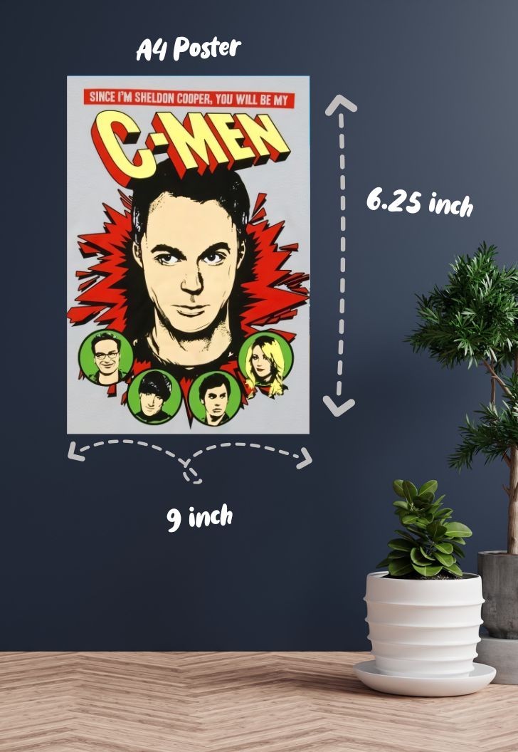 Big Bang Theory - Since I am Sheldon Cooper, you will be my C-Men Poster