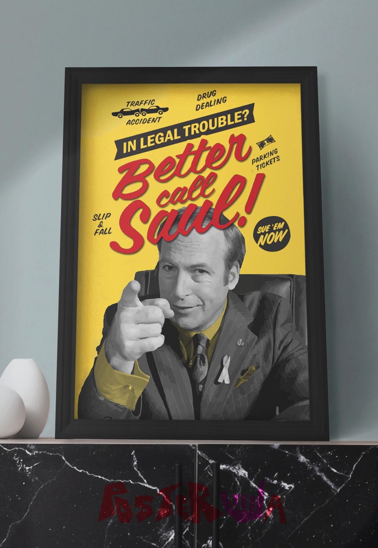 Legal Woes? Dial Saul | Better Call Saul | Sitcom Poster