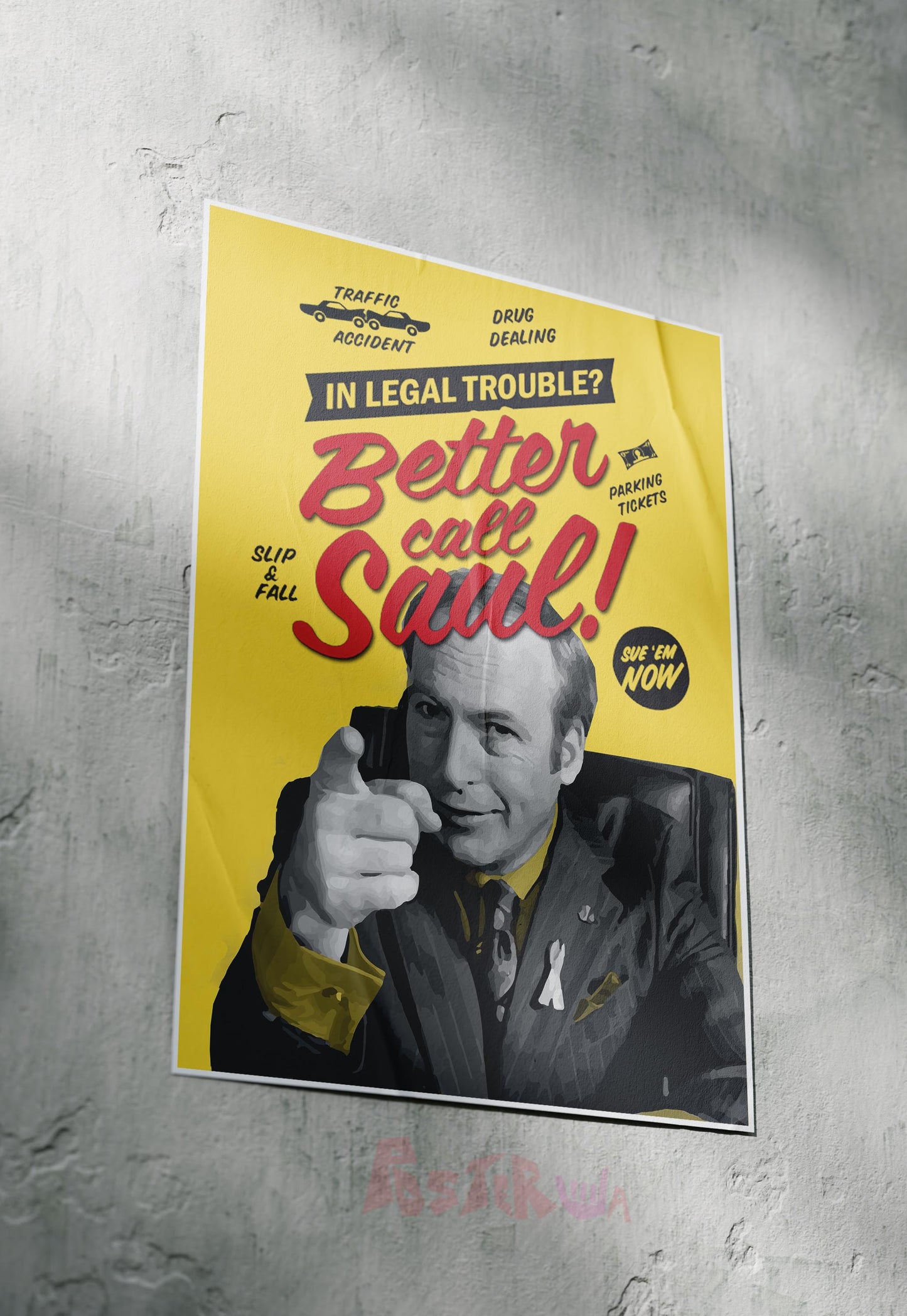 Legal Woes? Dial Saul | Better Call Saul | Sitcom Poster
