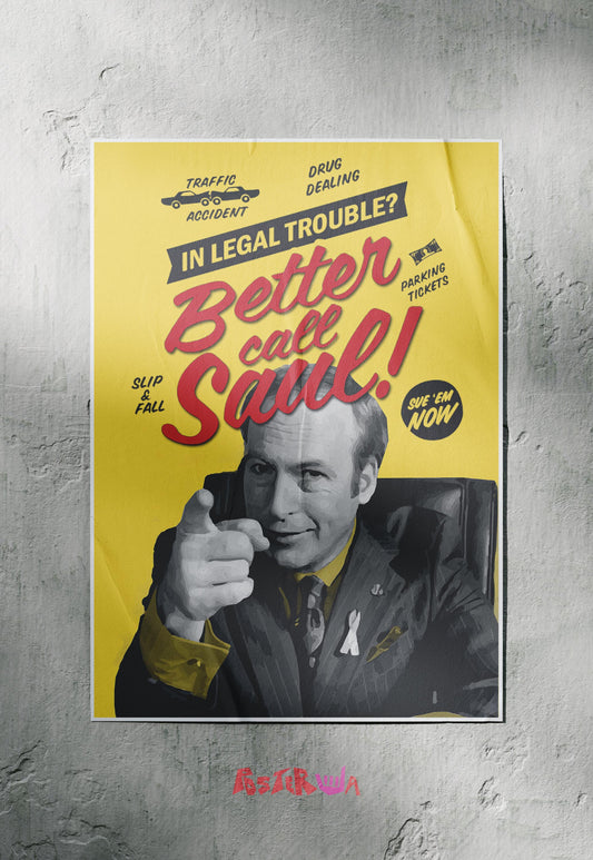 Legal Woes? Dial Saul | Better Call Saul | Sitcom Poster
