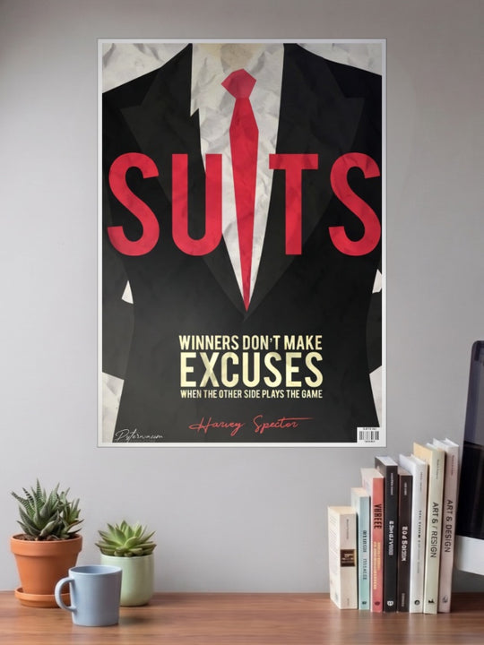 Suits Quote Poster