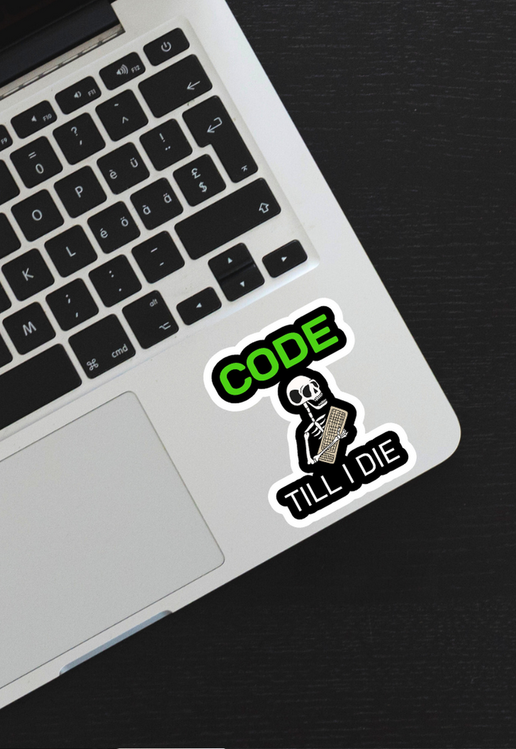 Code Till I Die Sticker