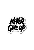 Never Give Up Gym Motivation Sticker