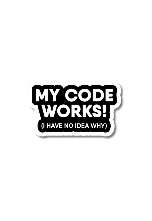 My Code Works! Sticker