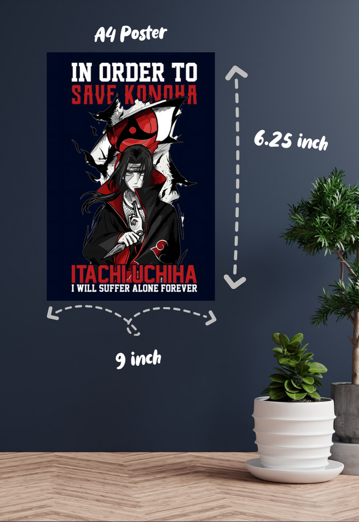 Itachi Uchihato Suffer Save Konoha Poster