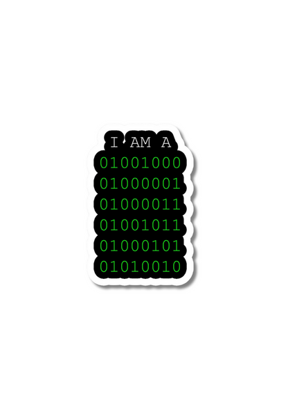 I Am A 01001000 Sticker