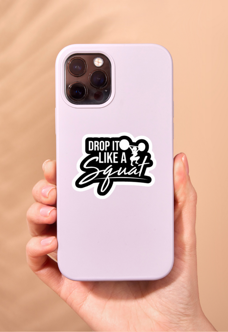 Drop It Like A Squat Sticker