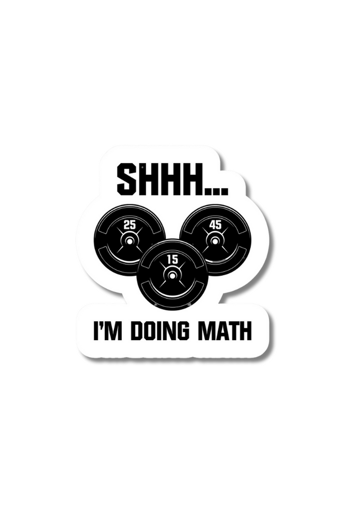 SHHH.. I'm Doing Math Gym Sticker – Posterwa