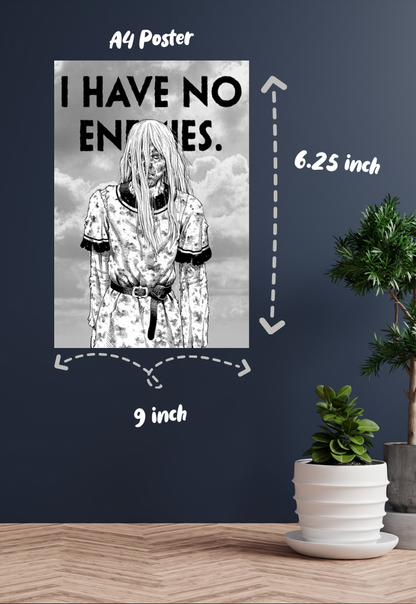 I Have No Enemies Poster