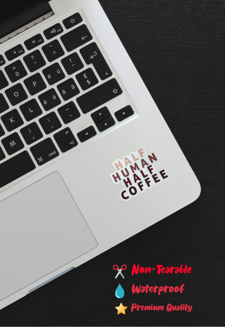 Half Human Half Coffee Sticker