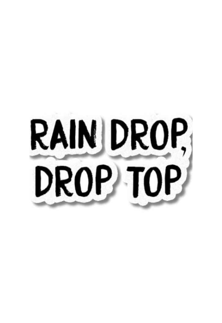 Rain Drop Drop Top Sticker