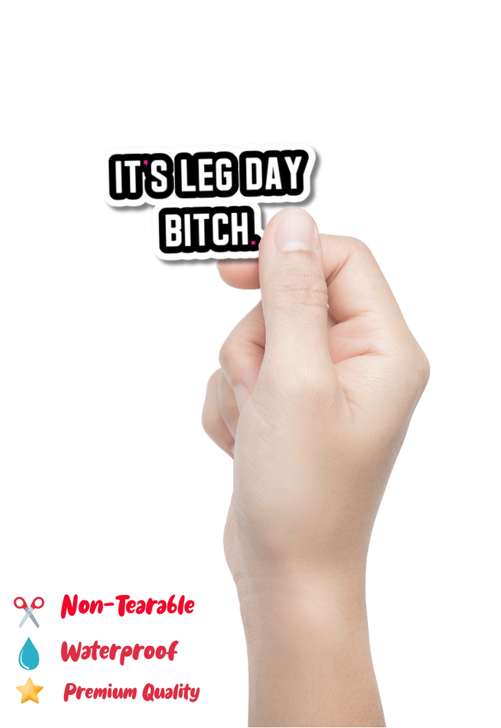 It's Leg Day Gym Sticker