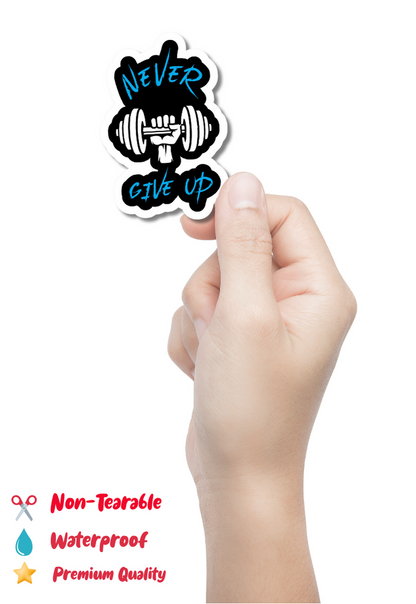 Never Give Up Dumbbell Gym Sticker