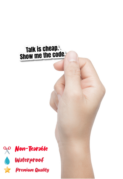 Talk Is Cheap Show Me The Code Sticker