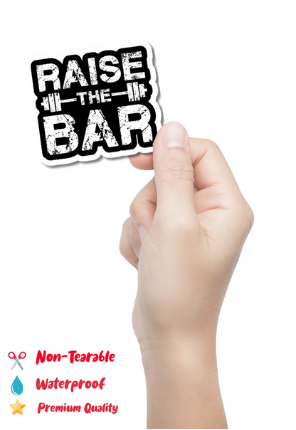 Raise The Bar Gym Sticker