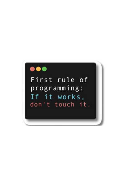 First Rule Of Programming Sticker