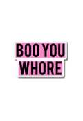 Bro You Whore Sticker