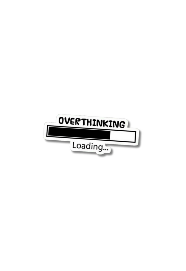 Thinking Loading Sticker Overthinking Loading.. Sticker – Posterwa