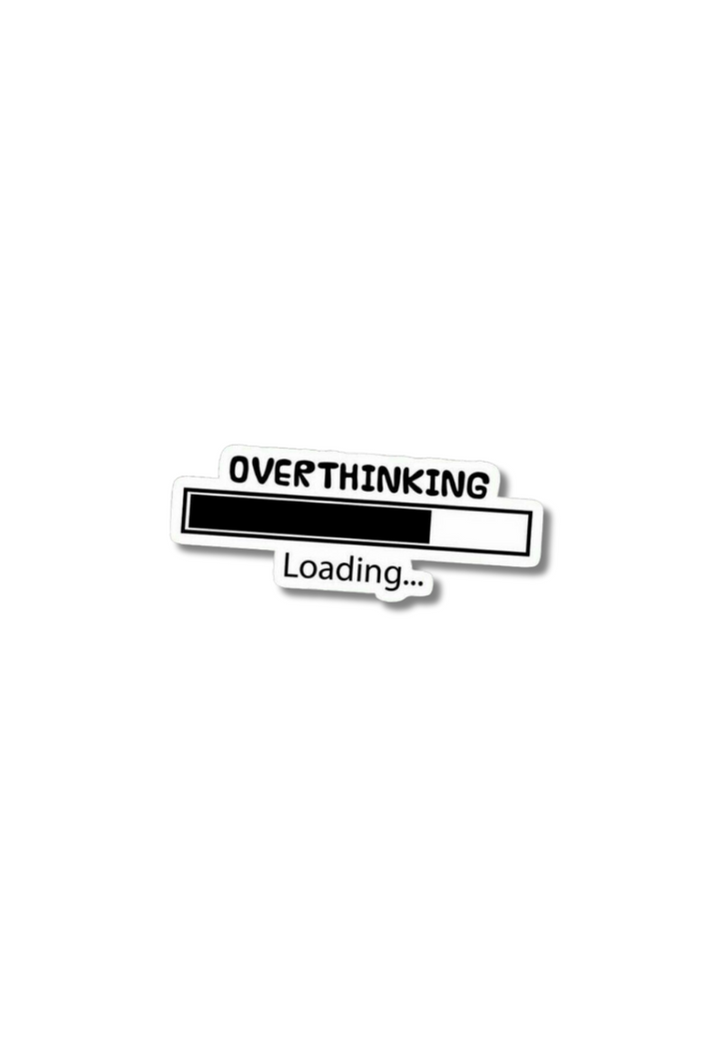 Overthinking Loading.. Sticker