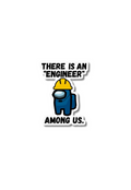 There Is An "Engineer" Among Us. Stickers