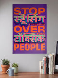 Stop Stressing Over Toxic People Quotes Poster
