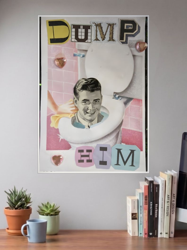 Dump Him Poster