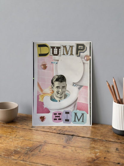 Dump Him Poster
