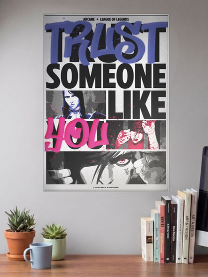 Arcane Trust Quote Anime Poster
