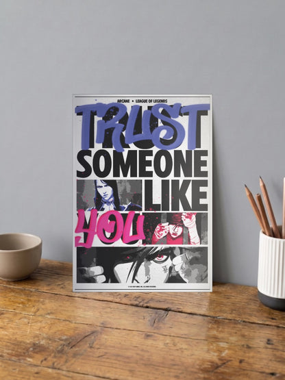 Arcane Trust Quote Anime Poster