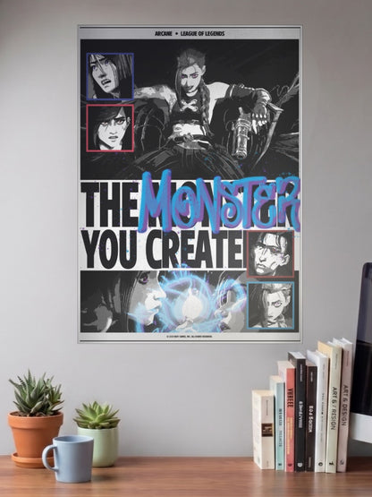 Arcane Monster You Created Anime Poster