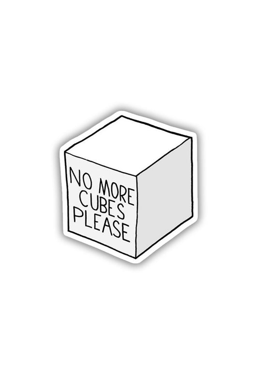 No More Cubes Please Sticker