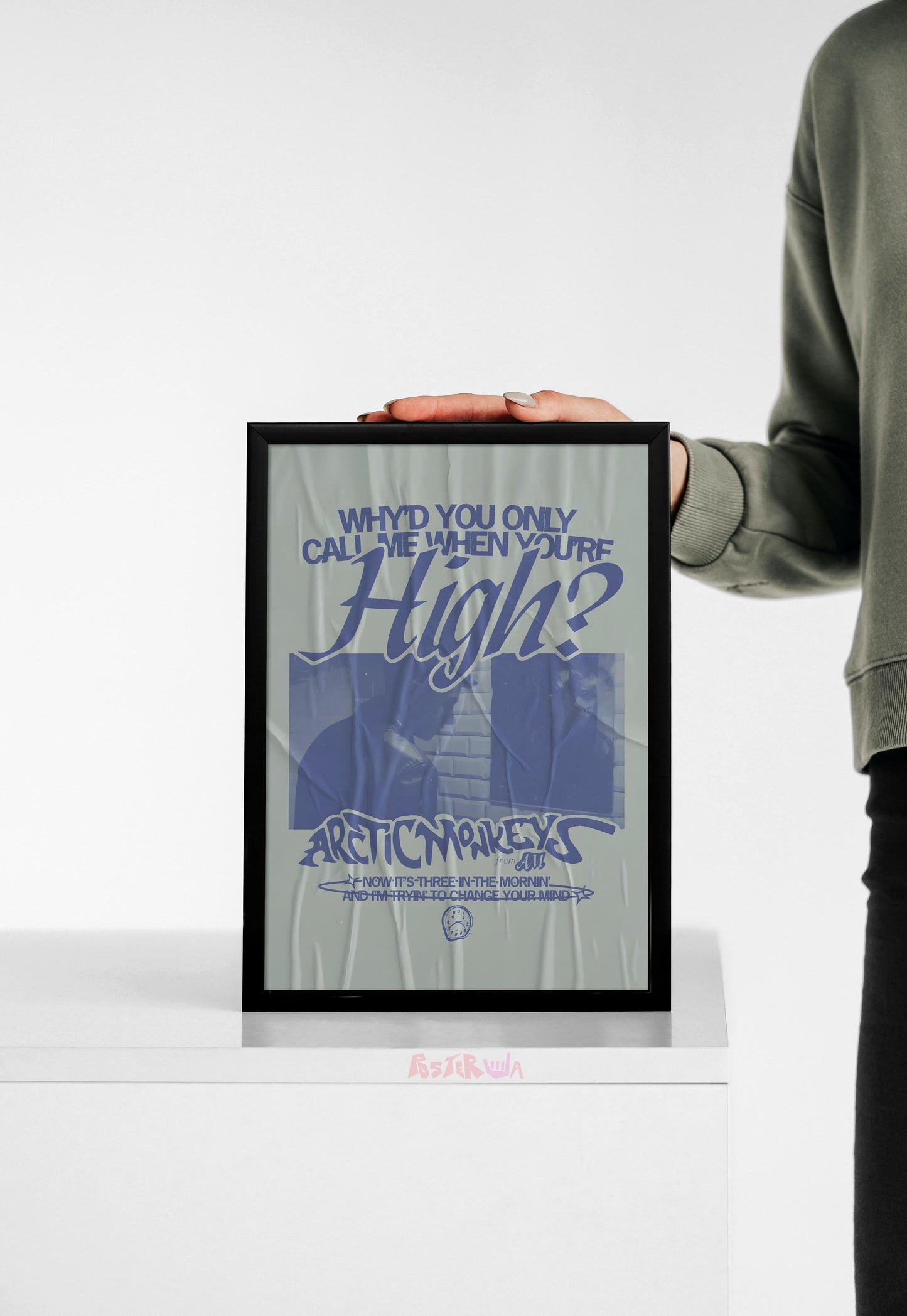 Why would you only call me when you're high | Arctic Monkeys | Bands Poster