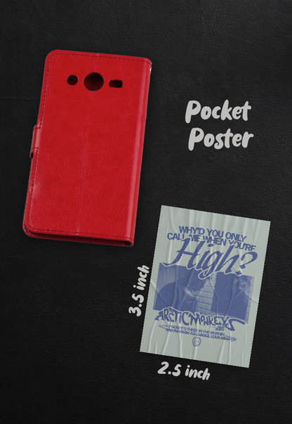 Why would you only call me when you're high | Arctic Monkeys | Bands Poster