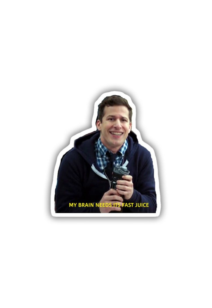 Fast Juice Needed - Jake Peralta Sticker