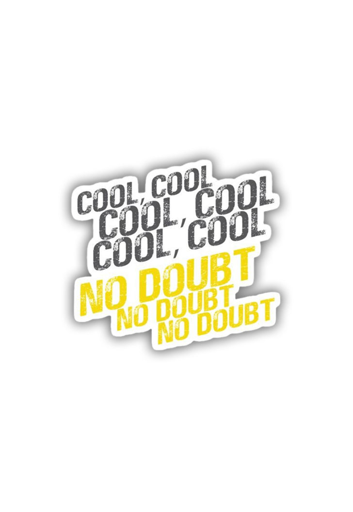 B99 Cool Cool No Doubt Sticker