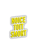 NOICE TOIT SMORT B99 Sticker