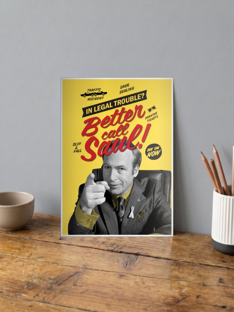Legal Woes? Dial Saul | Better Call Saul | Sitcom Poster