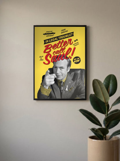 Legal Woes? Dial Saul | Better Call Saul | Sitcom Poster