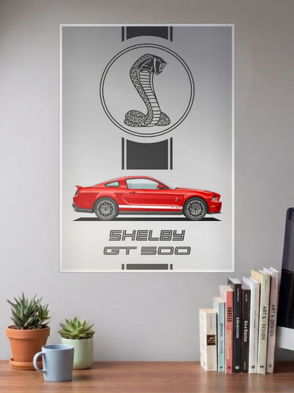 Power and Precision | Shelby GT 500 | Cars Poster