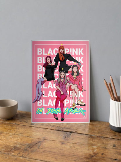 In Your Area | BlackPink | Kpop Poster