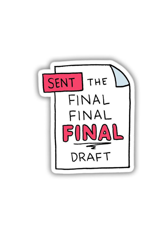 The "FINAL" Draft Sticker