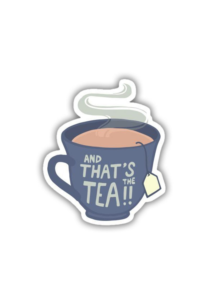 And that’s Tea  Sticker