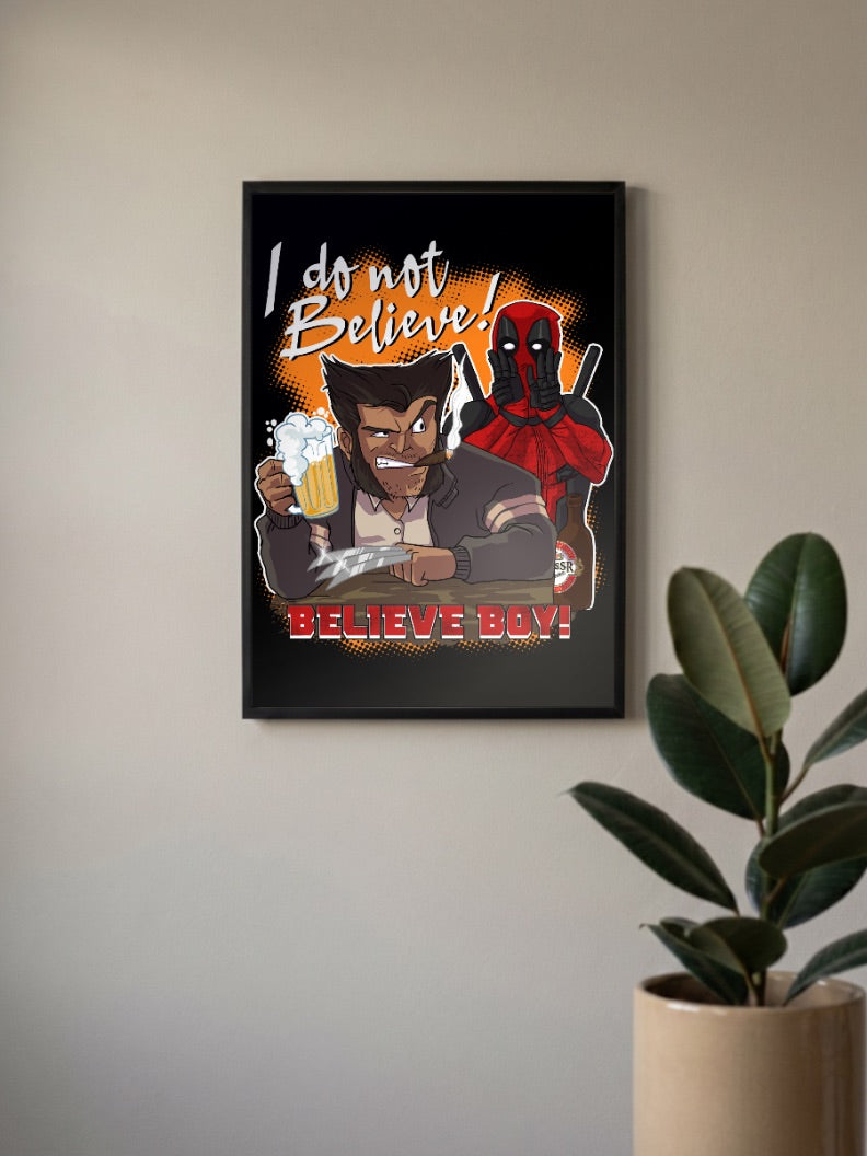 Believe boy : DEADPOOL Poster