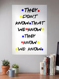 Iconic friends quote Poster
