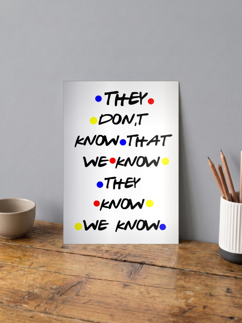 Iconic friends quote Poster