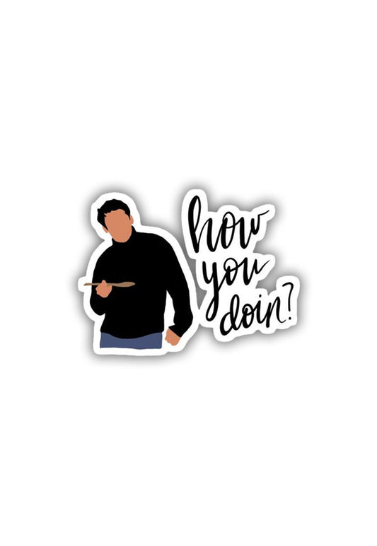 Joey's "How You Doin'?" Sticker